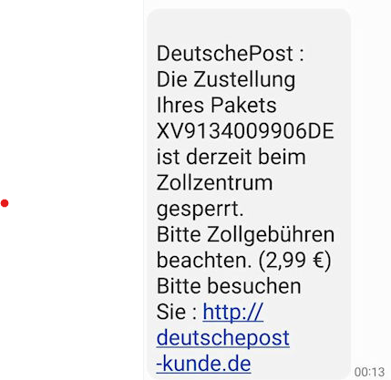 Eine betrügerische SMS gibt sich als Nachricht der Deutschen Post aus und behauptet, ein Paket sei beim Zoll zurückgehalten worden. Der Empfänger wird aufgefordert, über einen gefälschten Link Zollgebühren in Höhe von 2,99 € zu zahlen, um die Zustellung zu erhalten.