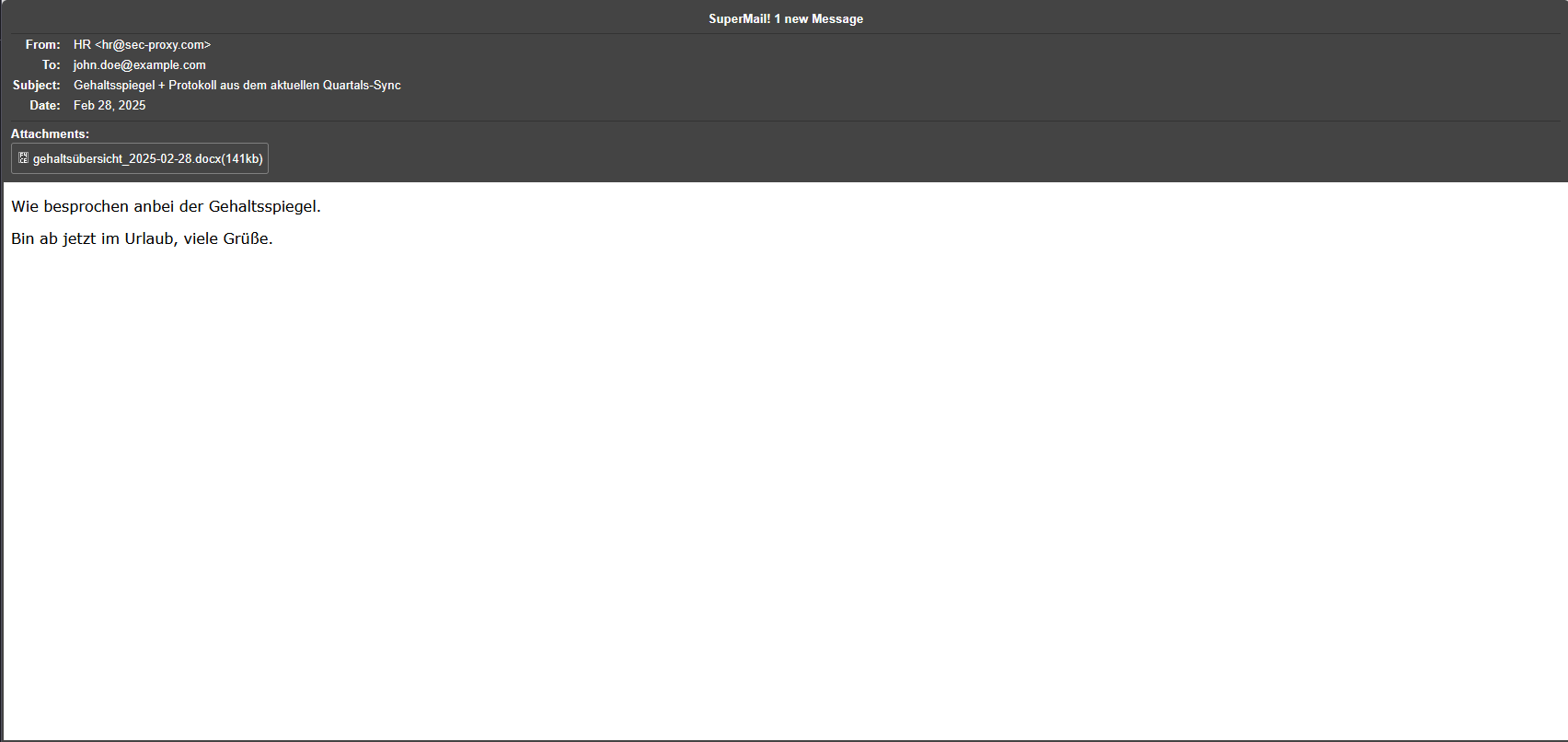 Die E-Mail gibt sich als Nachricht der Personalabteilung aus und enthält einen Anhang mit dem Titel „gehaltsübersicht_2025-02-28.docx“. Die unpersönliche Ansprache und der Verweis auf einen Urlaub könnten darauf hindeuten, dass es sich um eine Phishing- oder Malware-E-Mail handelt, die versucht, den Empfänger zum Öffnen eines schädlichen Dokuments zu verleiten.